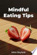 Mindful Eating Tips