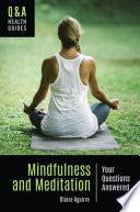Mindfulness and Meditation