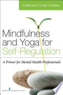 Mindfulness and Yoga for Self-Regulation