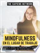 Mindfulness En El Lugar De Trabajo