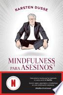 Mindfulness para asesinos