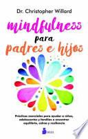 Mindfulness Para Padres E Hijos