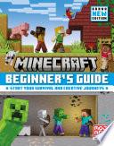 Minecraft Beginner’s Guide All New edition