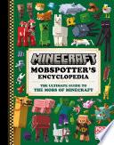 Minecraft Mobspotter’s Encyclopedia