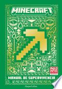 Minecraft oficial: Manual de supervivencia. Libro oficial del videojuego más vendido de todos los tiempos. Un regalo perfecto para el Día del Libro