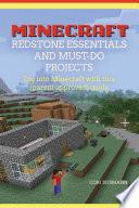 Minecraft Redstone Essentials and Must-Do Projects