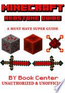 Minecraft The Redstone Super Guide