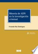 Minería de ADN en la investigación criminal
