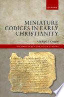 Miniature Codices in Early Christianity