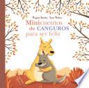 Minicuentos de canguros para ser feliz (Minicuentos para ser feliz)