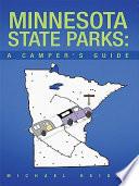 Minnesota State Parks: a Camper's Guide