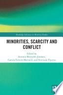 Minorities, Scarcity and Conflict