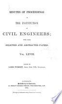 Minutes of Proceedings of the Institution of Civil Engineers