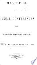 Minutes of the Annual Conferences of the Methodist Episcopal Church