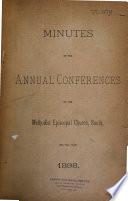 Minutes of the Annual Conferences of the Methodist Episcopal Church, South, for the Year ...