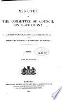 Minutes of the Committee of Council on Education Correspondence, Financial Statements, Etc., and Reports by Her Majesty's Inspectors of Schools