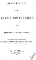Minutes Taken at the Several Annual Conferences of the Methodist Episcopal Church in the United States of America