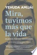 Mira, tuvimos más que la vida