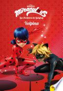 Miraculous.Las aventuras de Ladybug. Volpina
