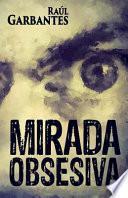 Mirada Obsesiva