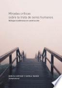 Miradas críticas sobre la trata de seres humanos