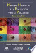 Miradas históricas de las educación y la pedagogía