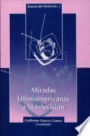 Miradas latinoamericanas a la televisión