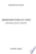 Miraflores fuera de juego
