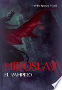 Miroslav : el vampiro