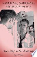 Mirror, Mirror: Reflections of Self