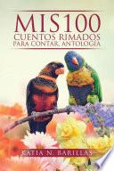 Mis 100 cuentos rimados para contar, antologia