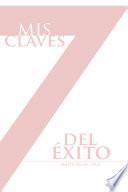 Mis 7 claves del éxito