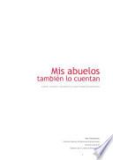 Mis abuelos también lo cuentan