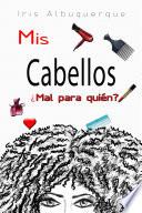 Mis cabellos