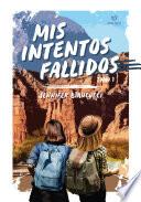 Mis intentos fallidos