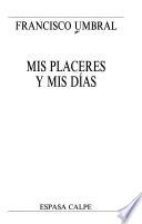 Mis placeres y mis días