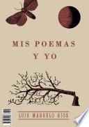MIS POEMAS Y YO