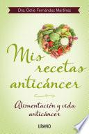 Mis recetas anticáncer