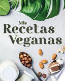 Mis Recetas Veganas