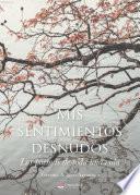 Mis sentimientos desnudos. Los poemas de toda una vida
