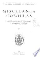 Miscelánea de colaboración científica de los antiguos y actuales profesores de la Universidad Pontificia de Comillas