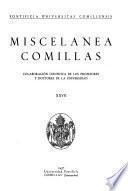 Miscelánea de colaboración científica de los antiguos y actuales profesores de la Universidad Pontificia de Comillas