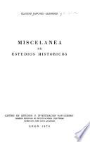 Miscelánea de estudios históricos