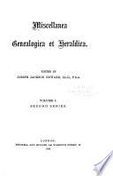 Miscellanea Genealogica Et Heraldica and the British Archivist