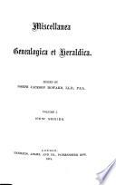 Miscellanea genealogica et heraldica