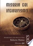 Miseria del indigenismo