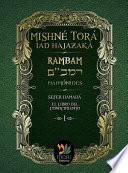 Mishne Tora. Iad Hajazaka. Español. Rambam. Maimonides.