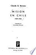 Misión en Chile, 1939-1953