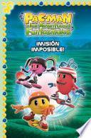 ¡Misión imposible! (Pac-Man. Primeras lecturas)