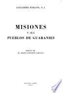 Misiones y sus pueblos de guaraníes